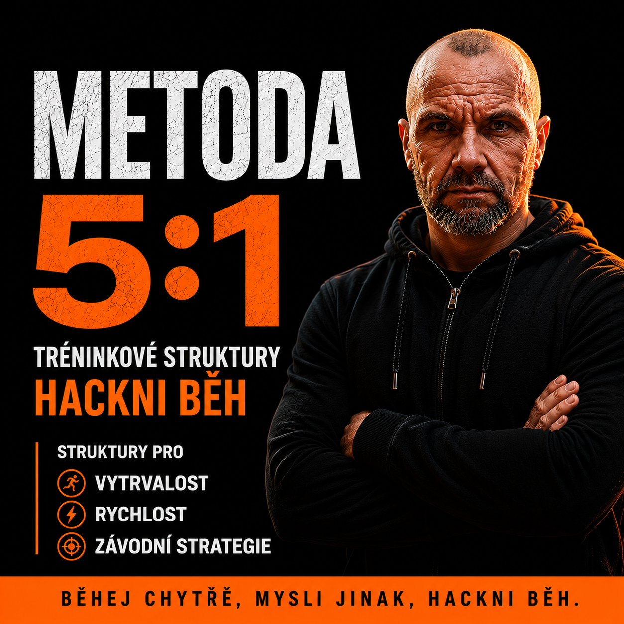 METODA 5:1: TRÉNINKOVÉ STRUKTURY HACKNI BĚH